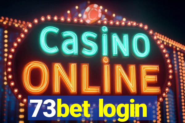 73bet login